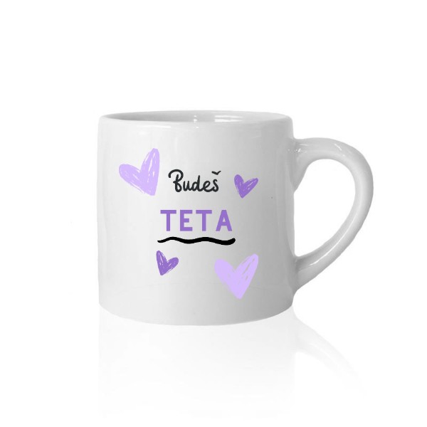 Hrnek espresso (Lungo) s potiskem Budeš teta