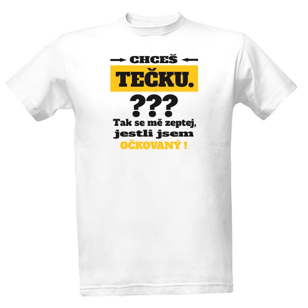 Tričko s potiskem Chceš tečku-černý text pánské